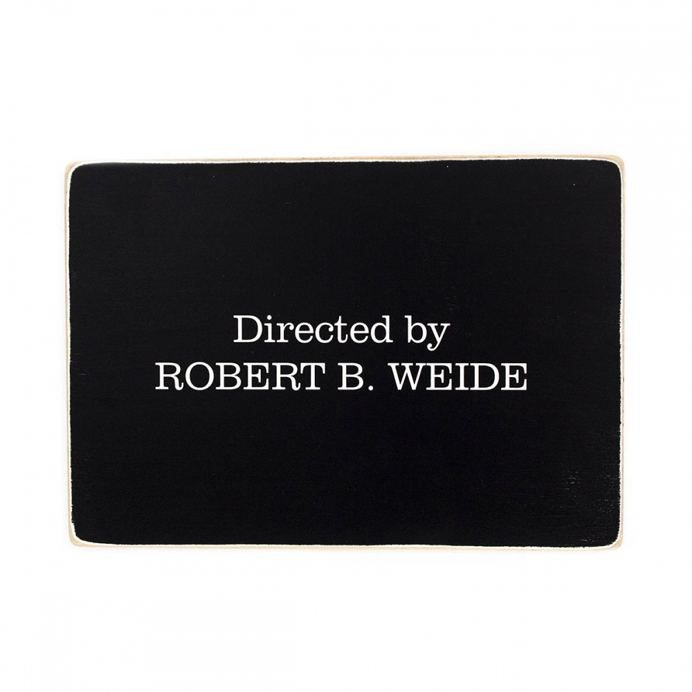 

Деревянный постер Юмор и цитаты Directed by Robert B. Weide А2