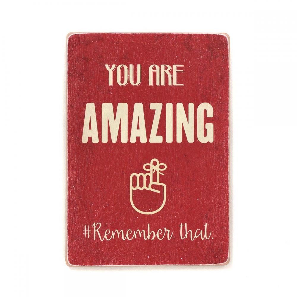 

Деревянный постер Мотивационные You are amazing. Remember that А1