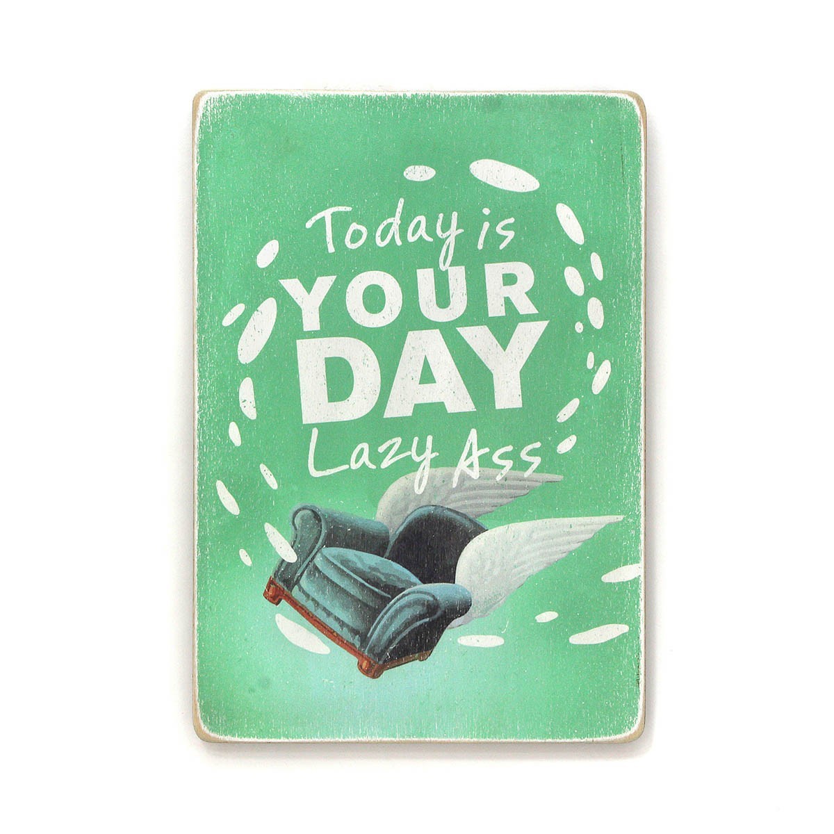 

Деревянный постер Wood Posters "Today is your day" (A2 формат, фанера)