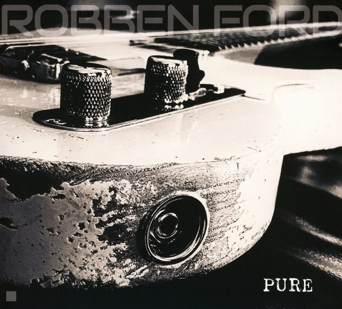 

ROBBEN FORD – Pure (CD, Digipack, U.S.A.)