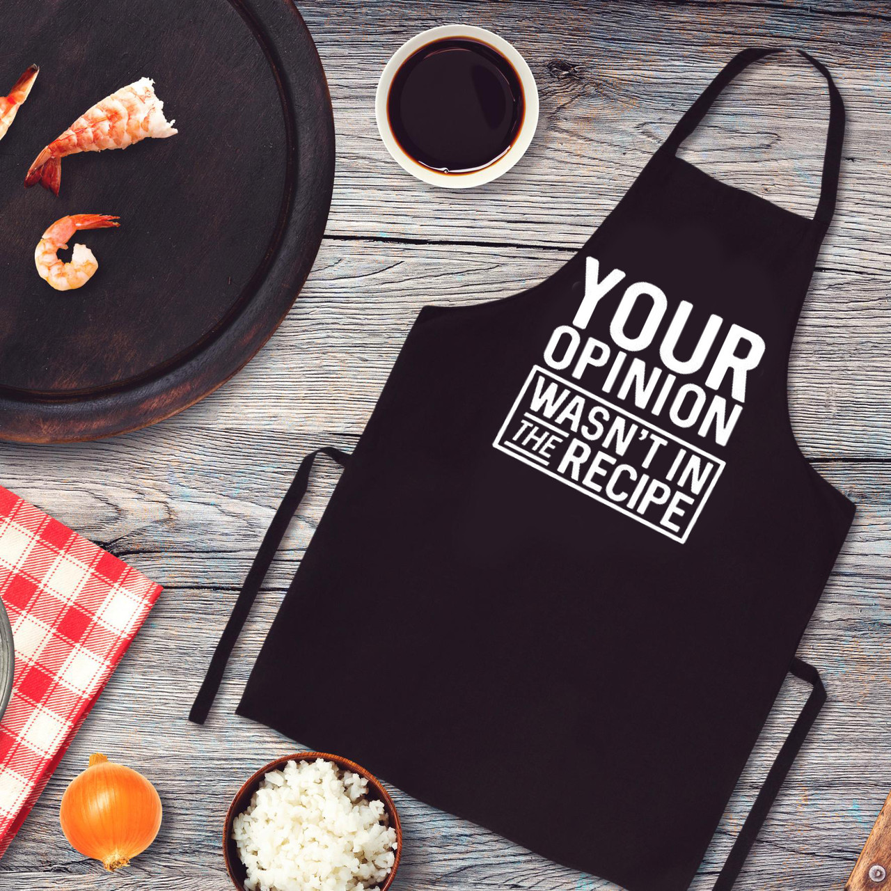 

Фартук с принтом "Your option wasn't in the recipe"