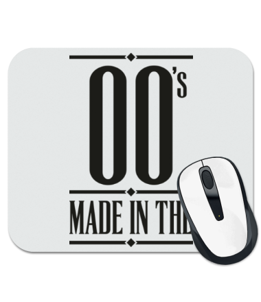

Коврик для мыши Made in the 00s