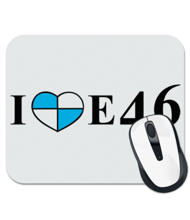 

Коврик для мыши I love e46