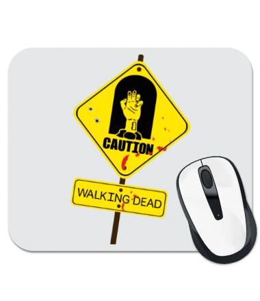 

Коврик для мыши Caution - Walking dead