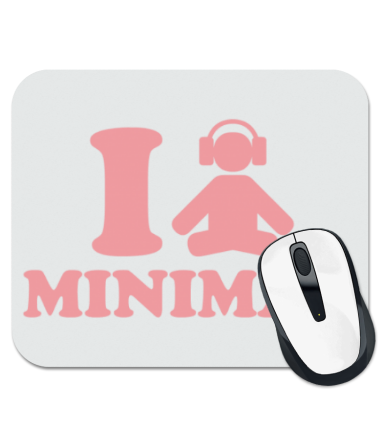 

Коврик для мыши I Love Minimal