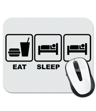 

Коврик для мыши Eat Sleep More sleep