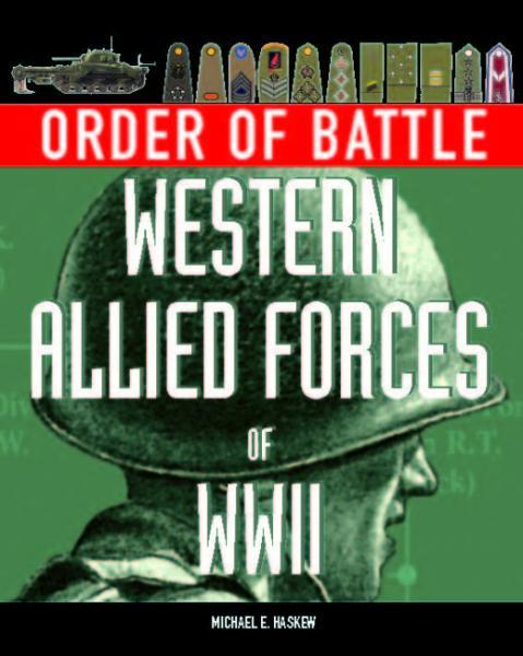

Western Allied Forces in WWII. Haskew M.