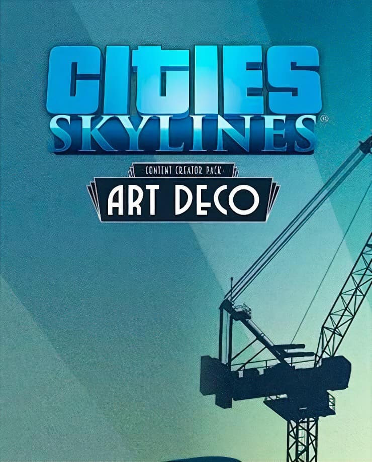 Cities: Skylines - Content Creator Pack: Art Deco on Steam