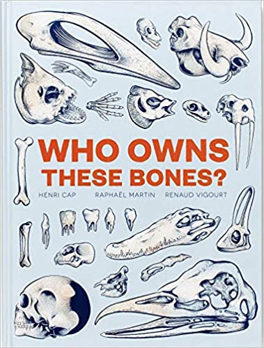

Книга Who Owns These Bones - Henri Cap, Renaud Vigourt - 9781786273291