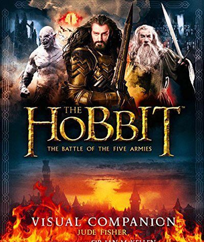 

The Hobbit: the Battle of the Five Armies - Visual Companion