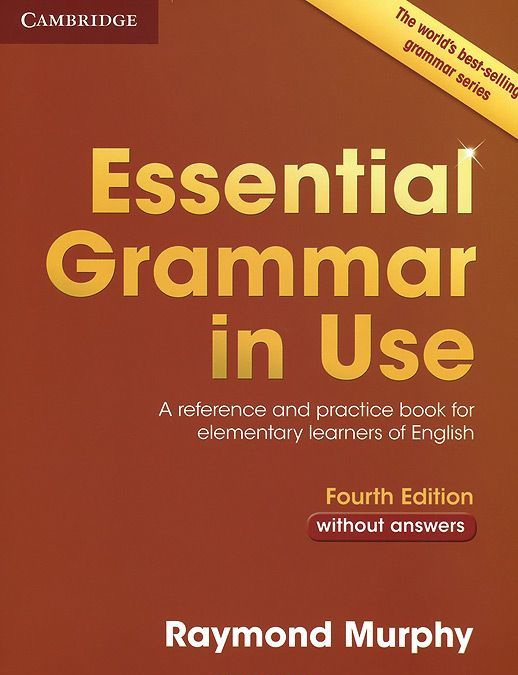 

Essential Grammar in Use without Answers