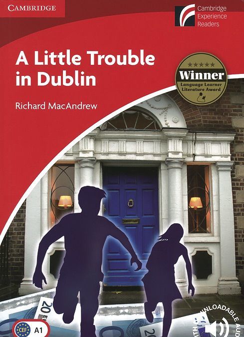 

A Little Trouble in Dublin. Level 1. Beginner/Elementary
