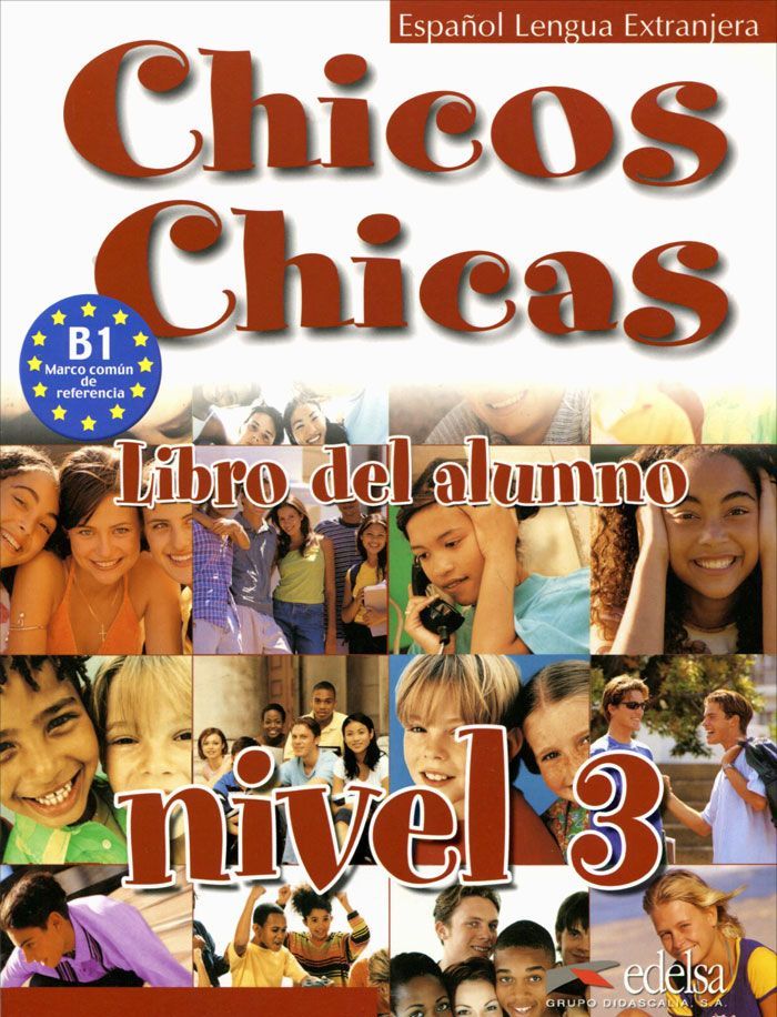 

Chicos Chicas 3. Libro del Alumno