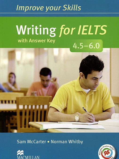 

Improve Your Writing Skills for IELTS 4.5-6 SB Book with key&MPO Pack