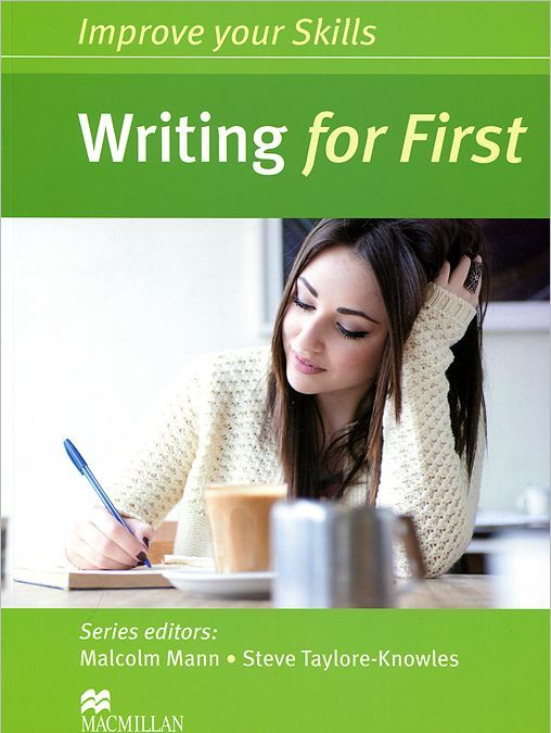 

Writing for First: Student`s Book