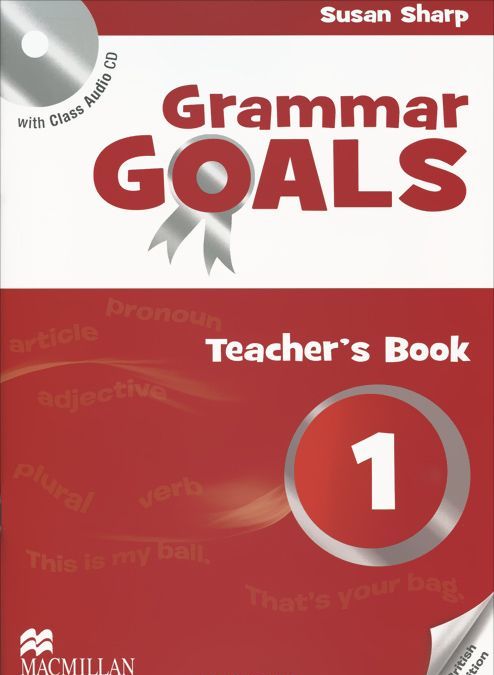 

Grammar Goals Level 1 Teacher`s Book Pack