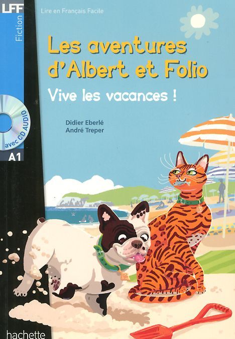 

Les Aventures D`albert Et Folio: Vive Les Vacances ! (+ СD)