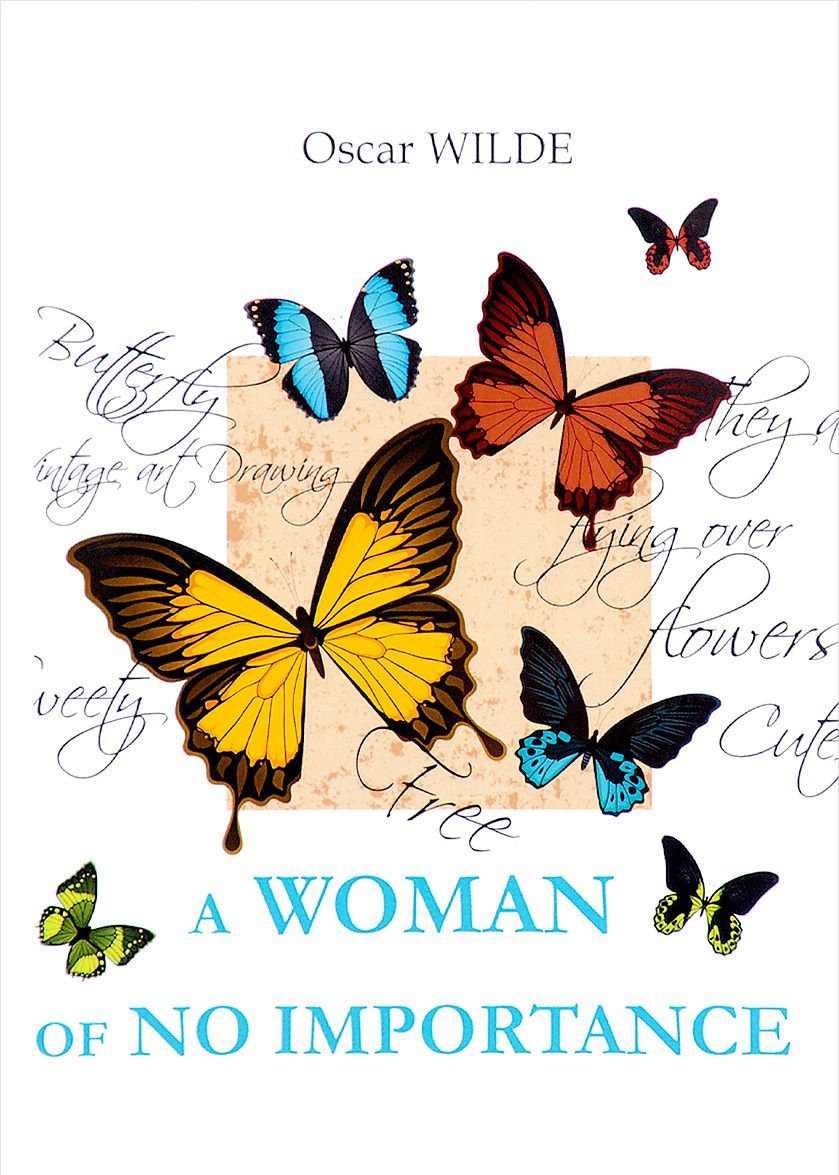 

A Woman of No Importance