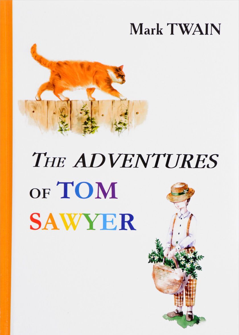 

The Adventures of Tom Sawyer / Приключения Тома Сойера