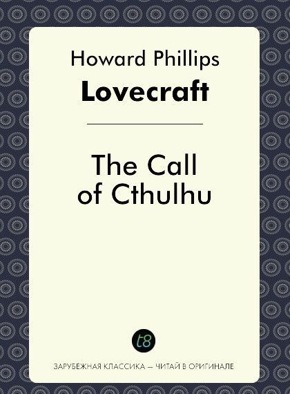 

The Call of Cthulhu