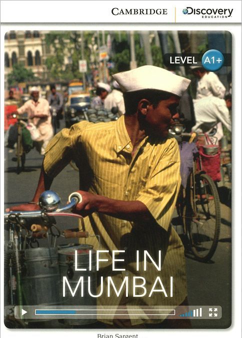 

Life in Mumbai: Level A1+