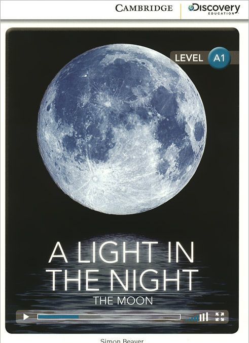 

A Light in the Night: The Moon: Level A1