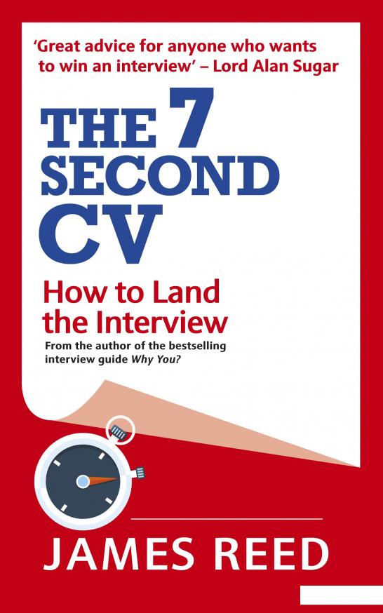 

The 7 Second CV: How to Land the Interview (958622)