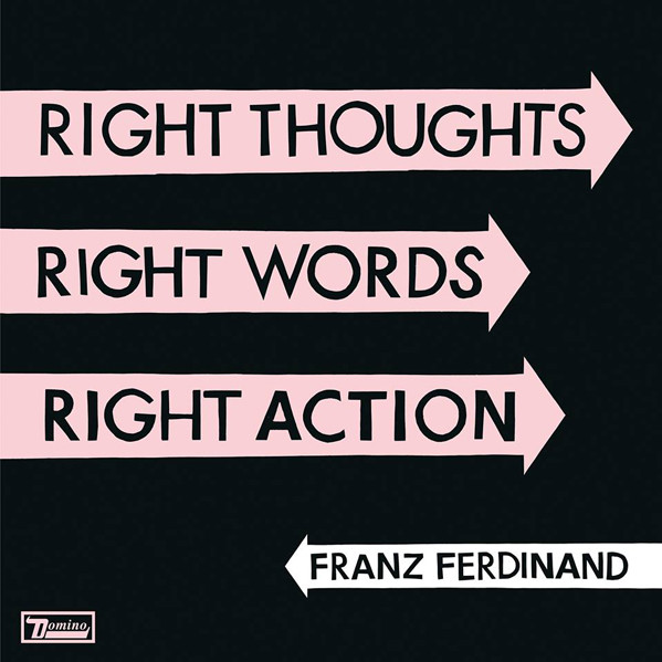 

Виниловая пластинка Franz Ferdinand Right Thoughts, Right Words, Right Action (арт. 6135)