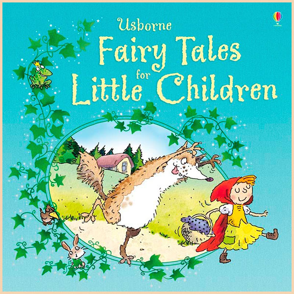 

Usborne Fairy Tales for little Children. Laura Parker. ISBN:9780746098226
