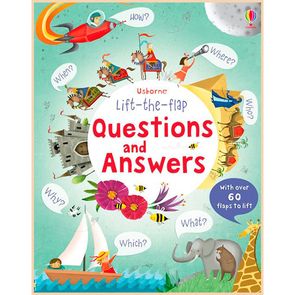 

Usborne Lift-the-Flap Questions and Answers. Katie Daynes. ISBN:9781409523338