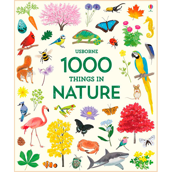 

Usborne 1000 Things in Nature. Hannah Watson. ISBN:9781474922128