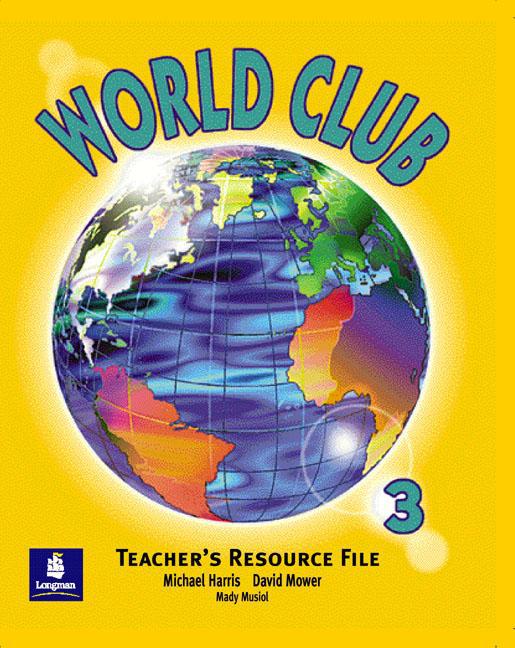 

World Club 3. Teacher's File