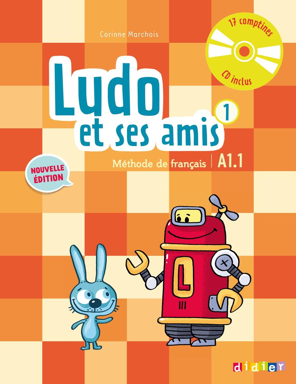 

Ludo et ses amis A1.1 Nouvelle Edition 1 Livre eleve + CD audio