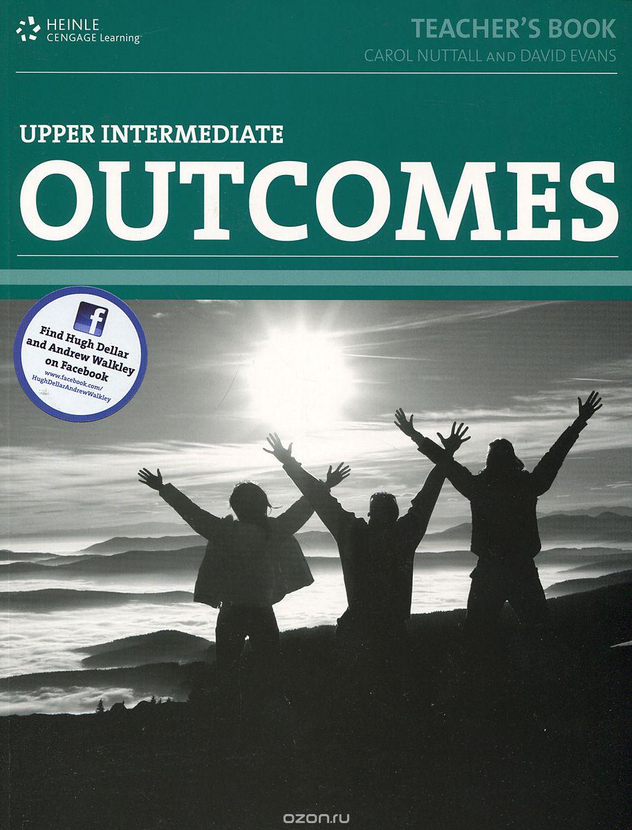

Outcomes: Teacher's Book: Upper Intermediate