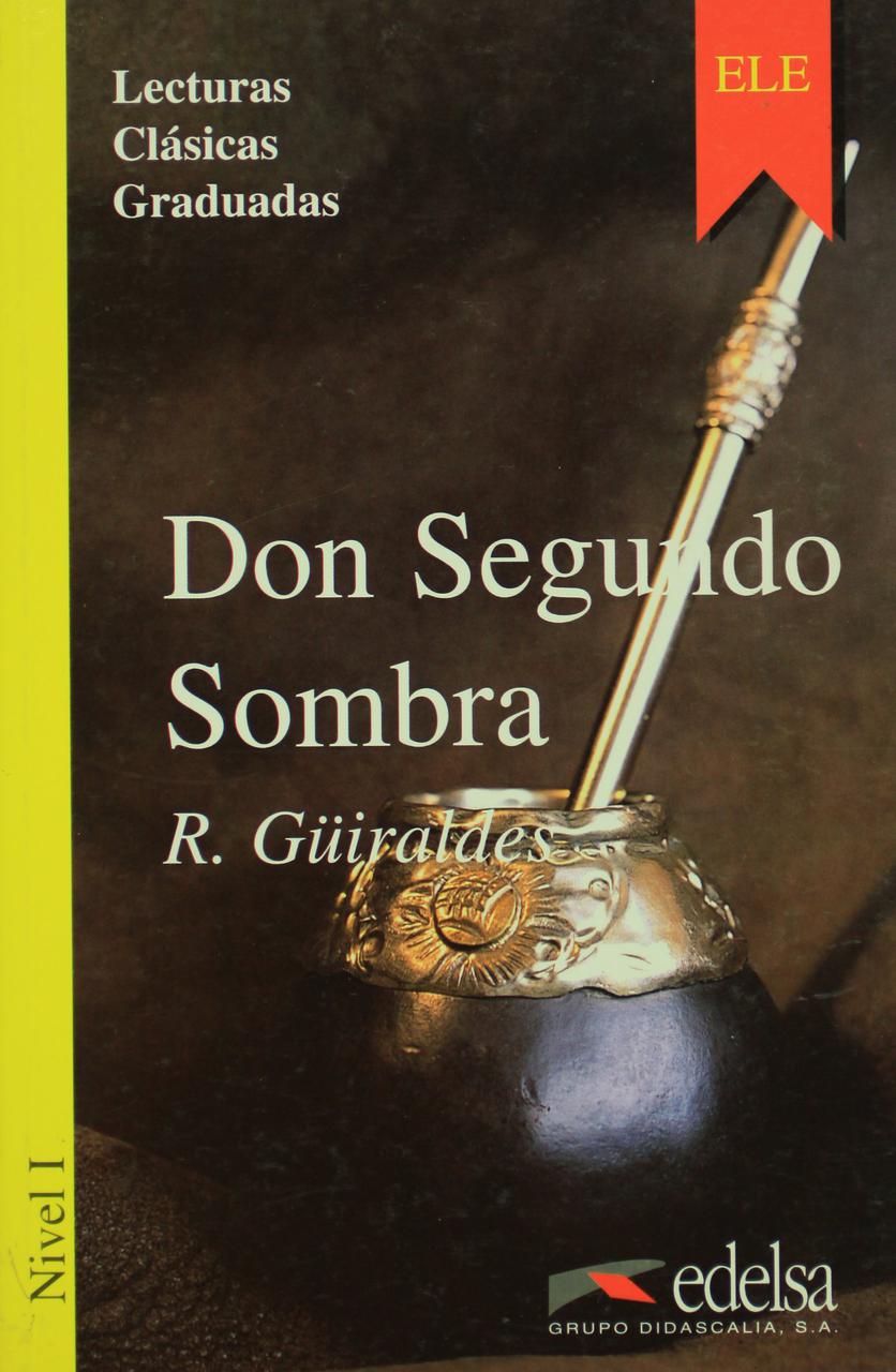 

Don segundo sombra. LCG 1