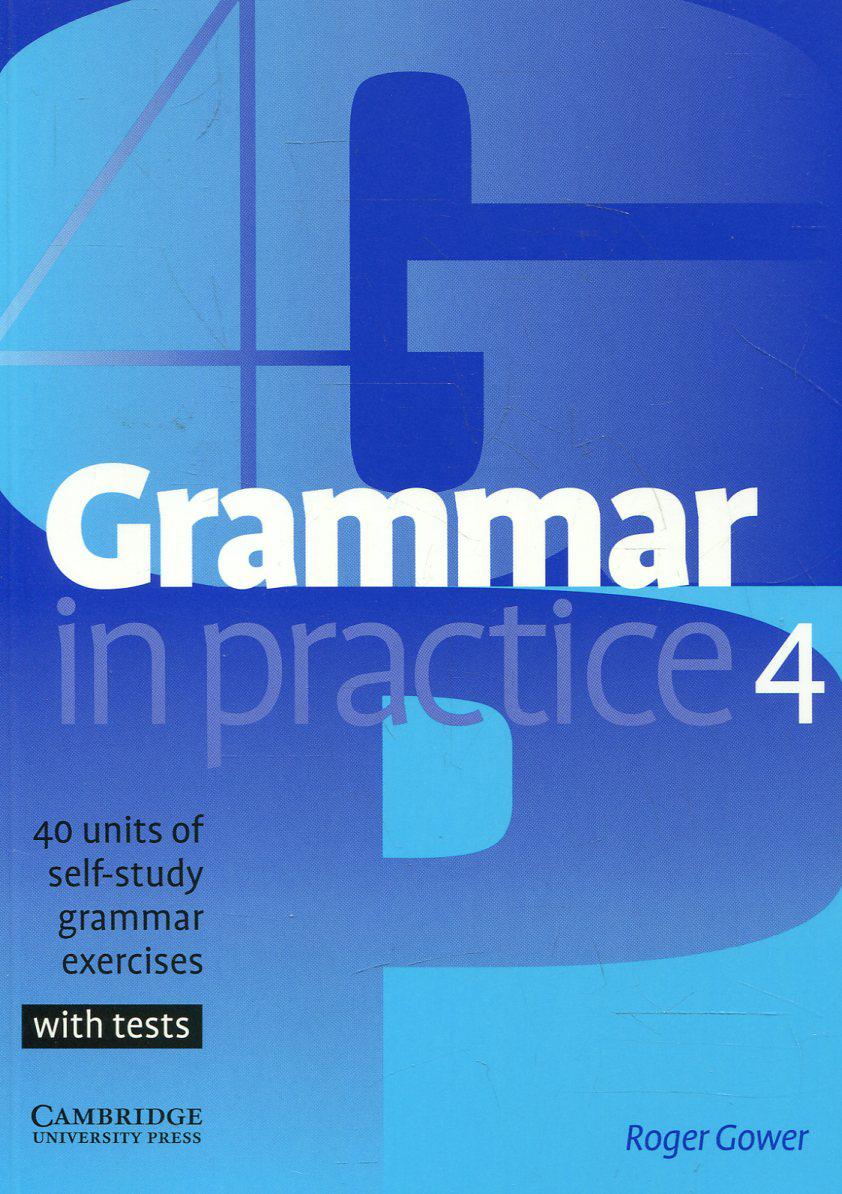 

Grammar in Practice 4