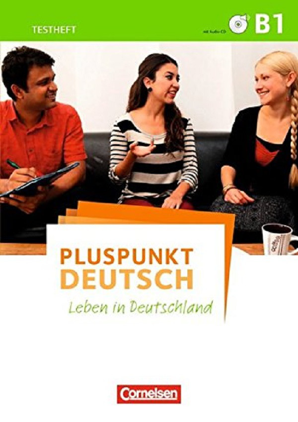 Leben in deutschland. Книга Leben in Deutschland. Pluspunkt Deutsch - neue Ausgabe: b1 ответы. Pluspunkt Deutsch a1.1 CD. Pluspunkt Deutsch a2.2 CD.