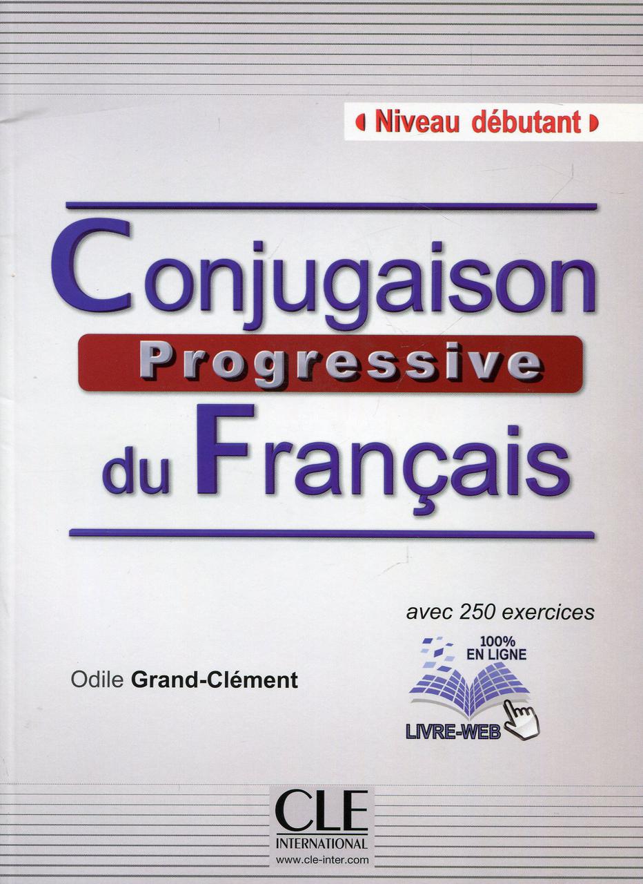 

Conjugaison Progressive Du Francais (French Edition) (+CD Audio)