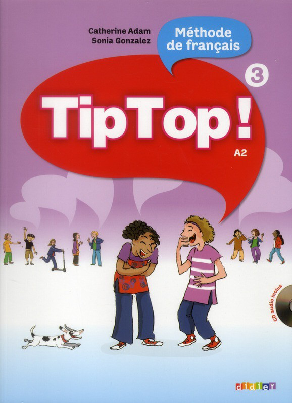 

Tip Top. Livre De L'Eleve 3