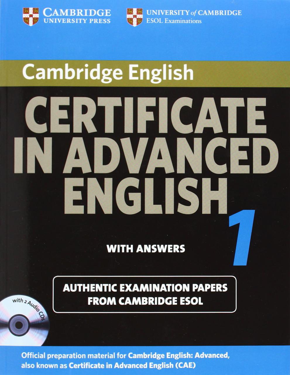

Cambridge Certificate in Advanced English 1