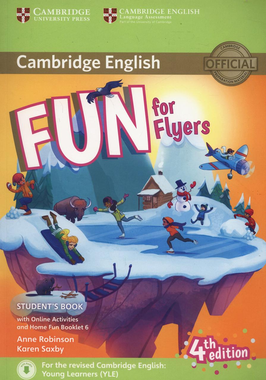 

Fun for Flyers. Students Book with Online Activities with Audio and Home Fun. Booklet 6