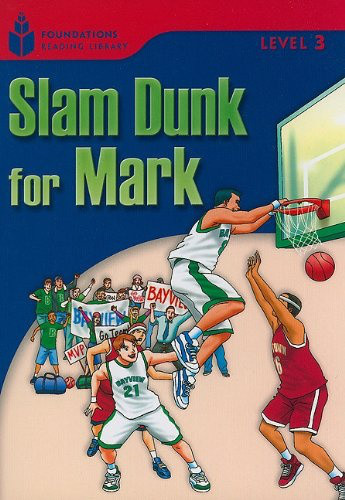 

Slam Dunk for Mark: Level 3.1