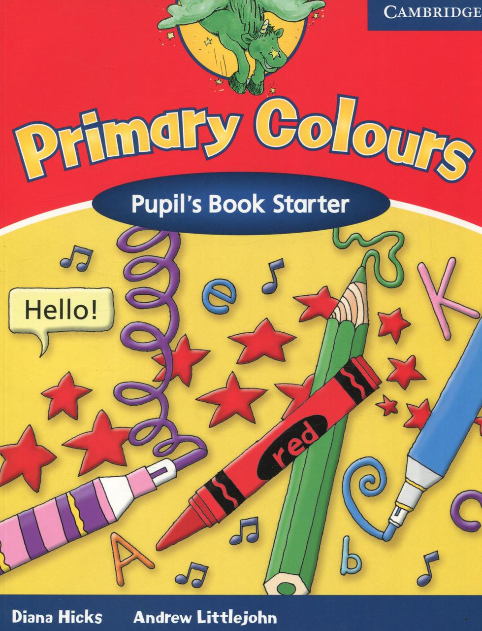 

Primary Colours Starter. Pupil's Book