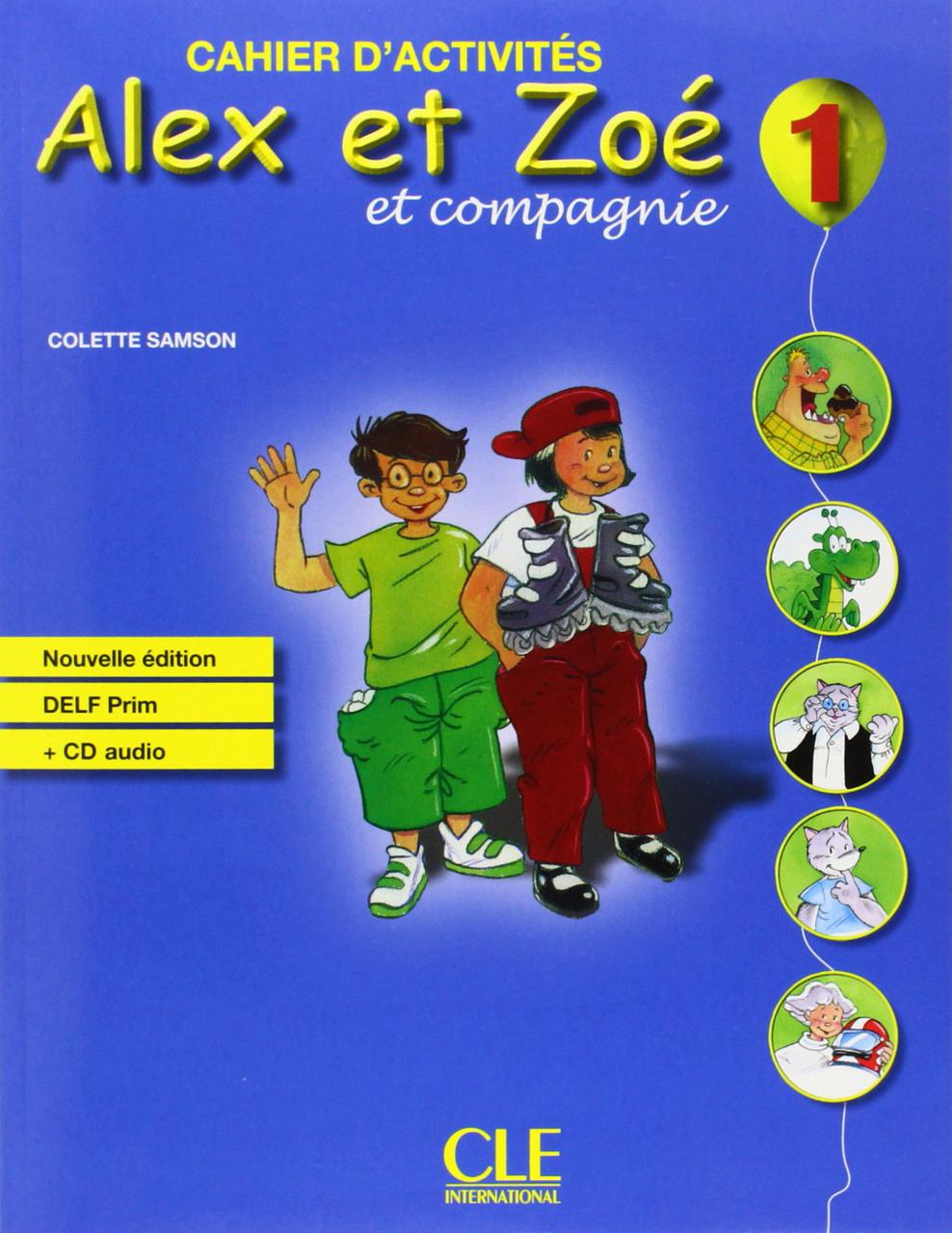 

Alex et Zoe et Compagnie Cahier d'Exercises (+CD)
