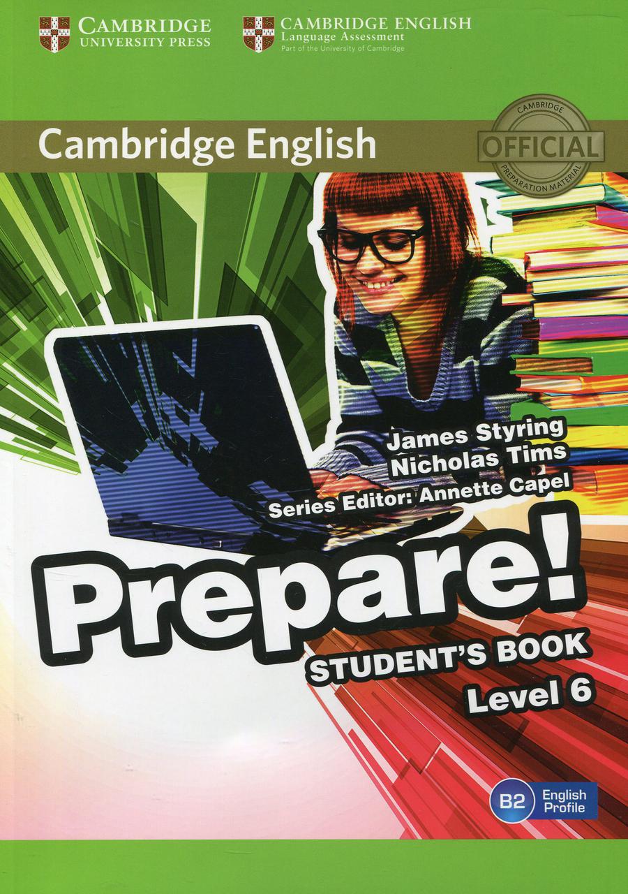 

Cambridge English Prepare! Level 6. Student's Book