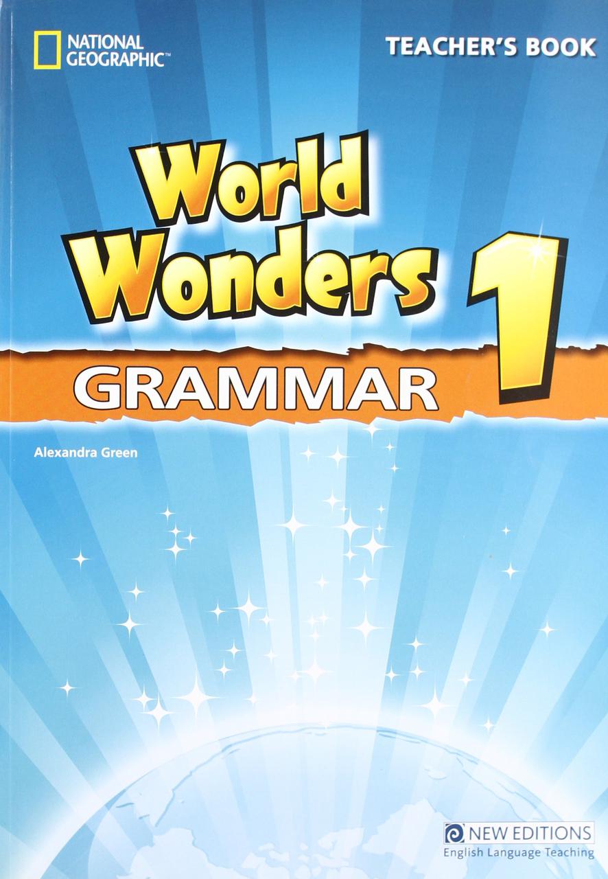 

World Wonders 1 Grammar. Teacher's Book