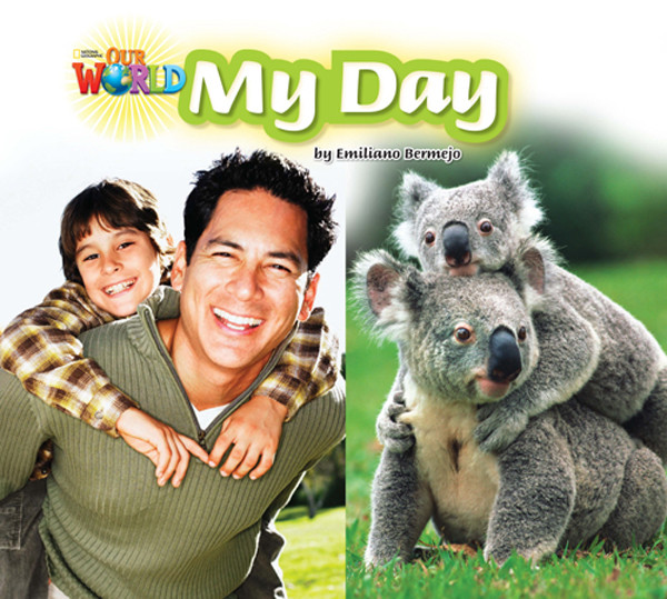 

Our World Readers: My Day Big Book