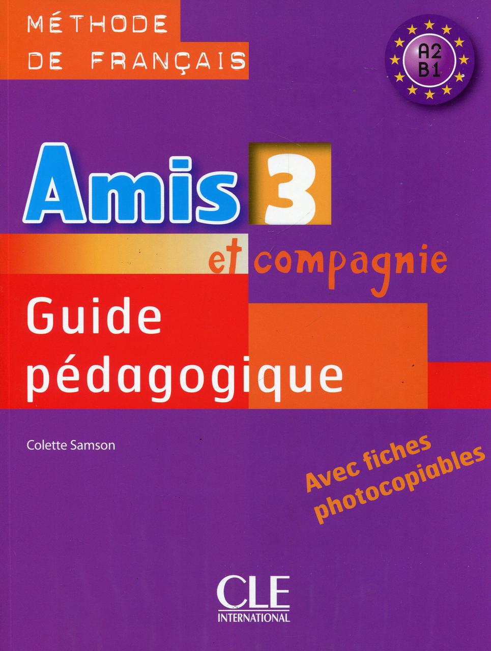 

Amis ET Compagnie: Guide Pedagogique 3 (French Edition)