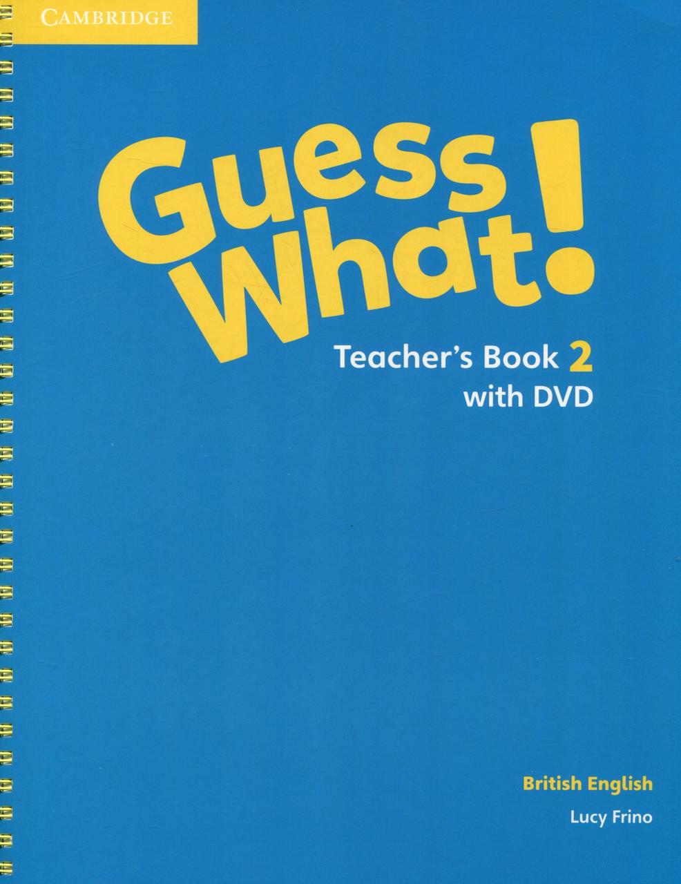 

Guess What! Level 2. Teacher's Book (+ DVD)