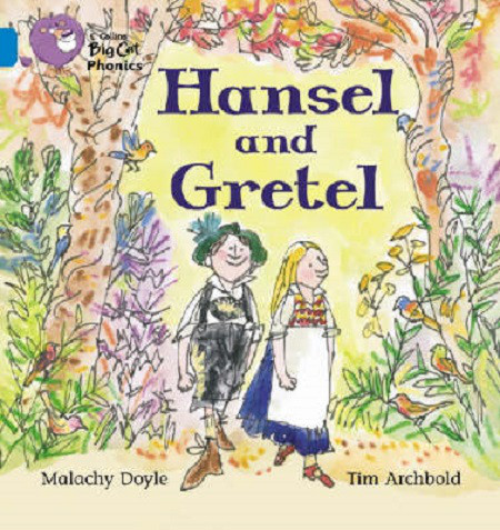 

Big Cat Phonics 4 Hansel and Gretel